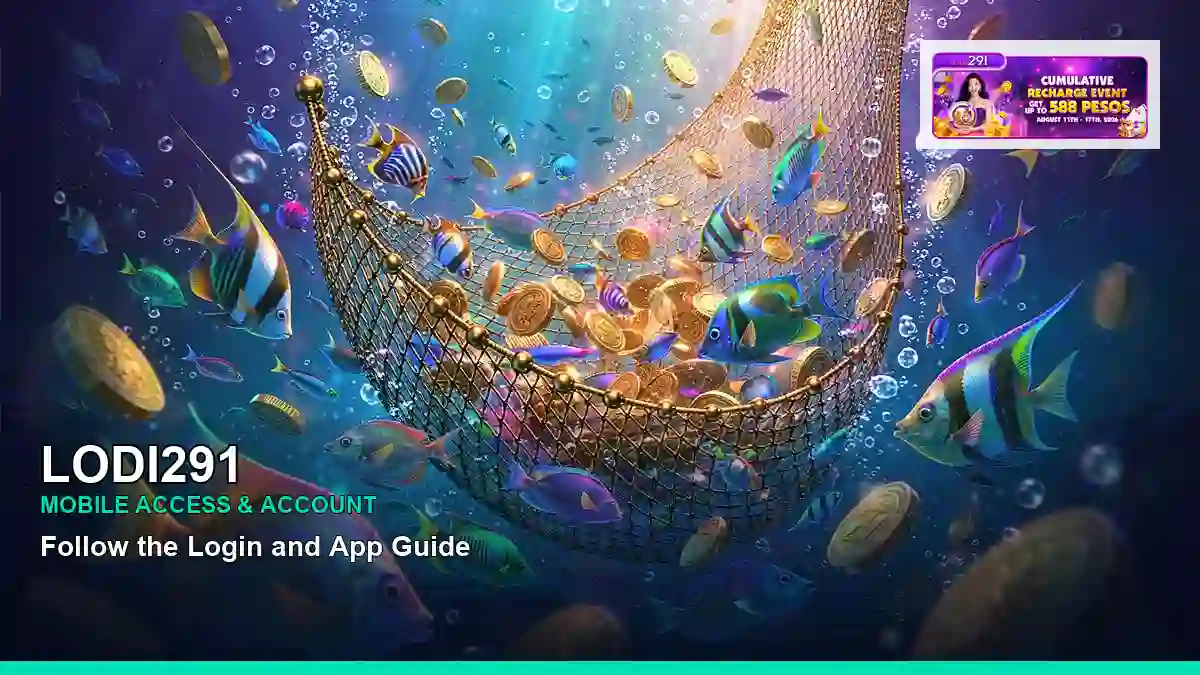 LODI291 casino fishing games featuring a Philippine casino game interface with a bountiful catch composition